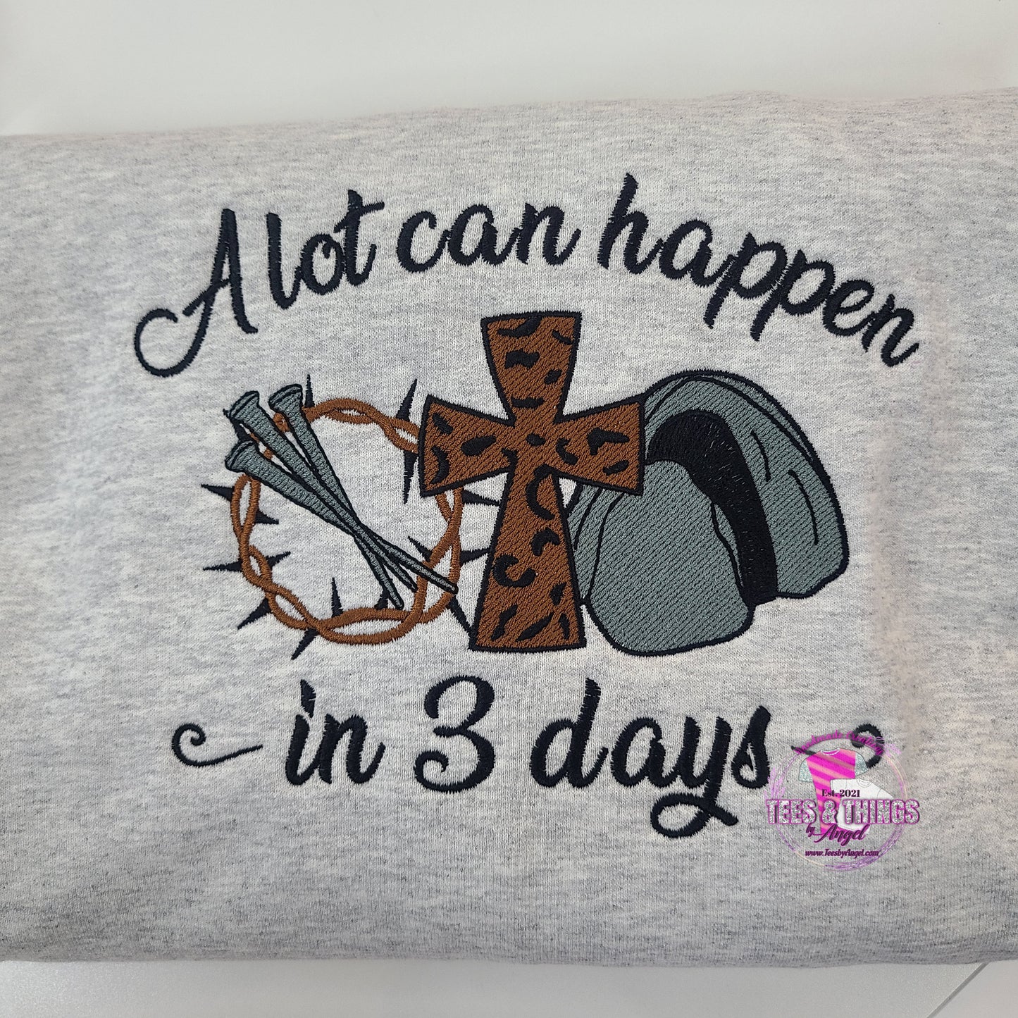 A Lot Can Happen in 3 Days ✝️ (small design)
