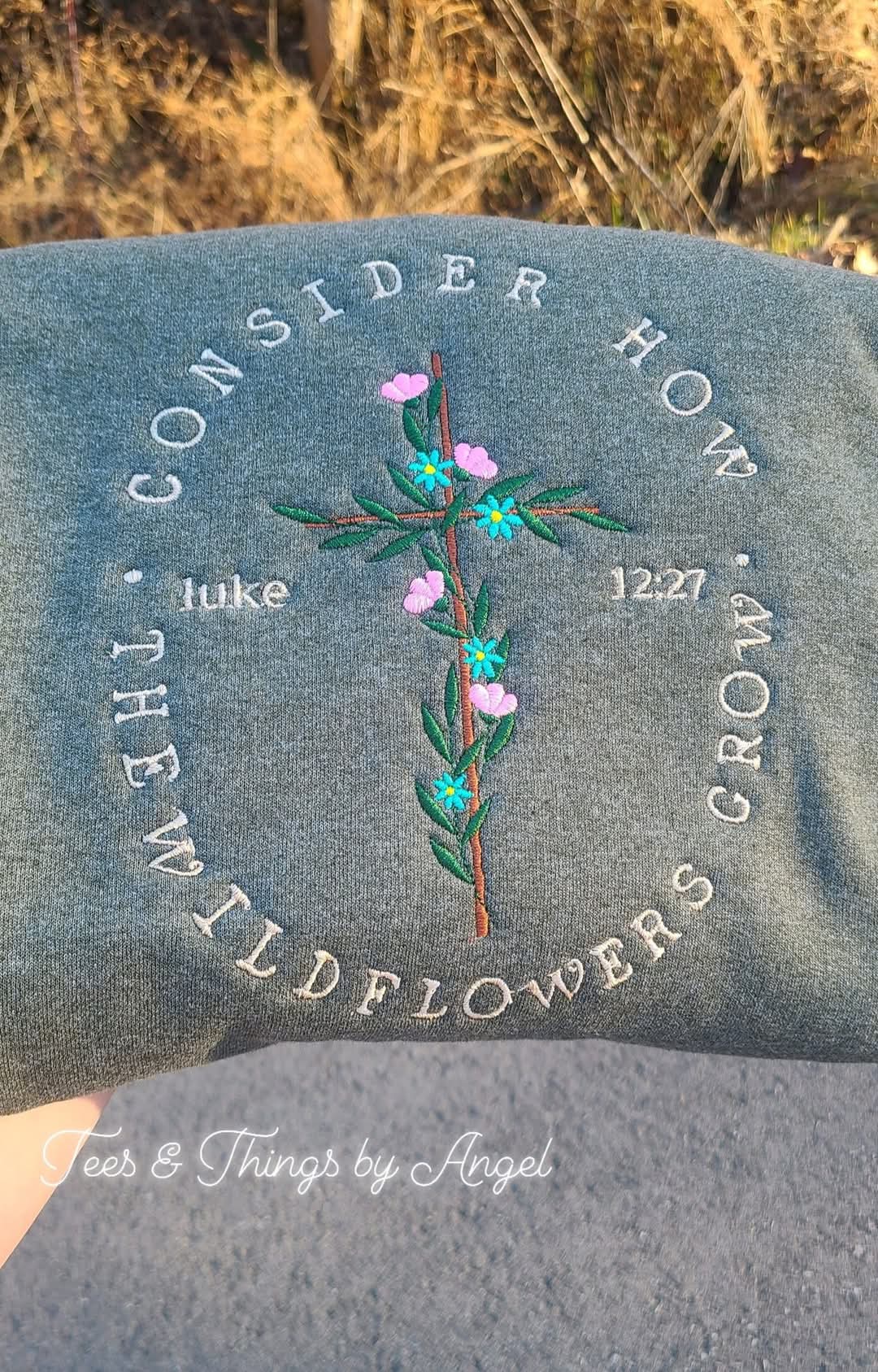 Consider How the Wildflowers Grow ✝️