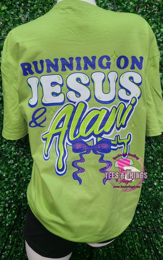 Running on Jesus & Alani 💚